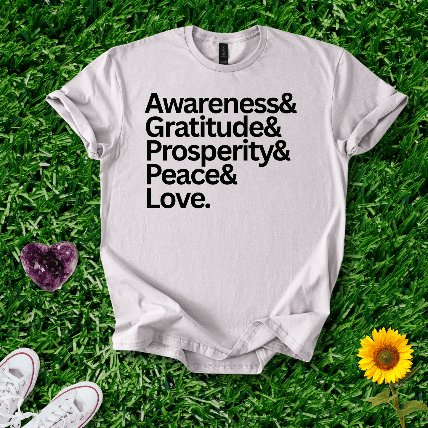 Awareness&Gratitude&Prosperity&Peace&Love