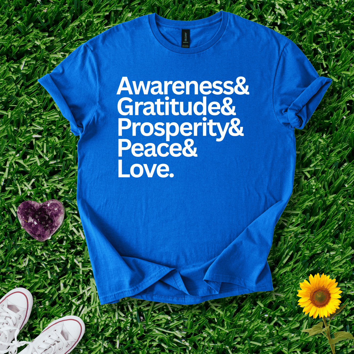 Awareness&Gratitude&Prosperity&Peace&Love