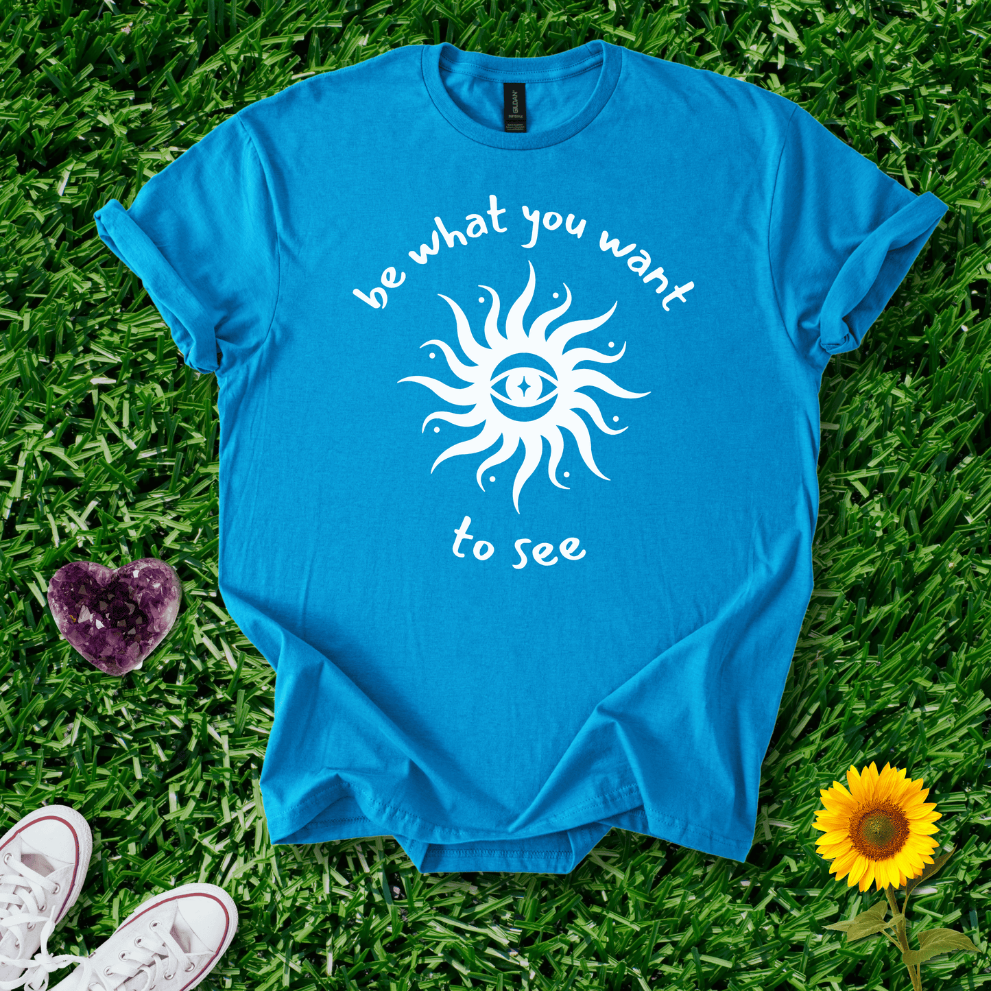 Be What You Want To See