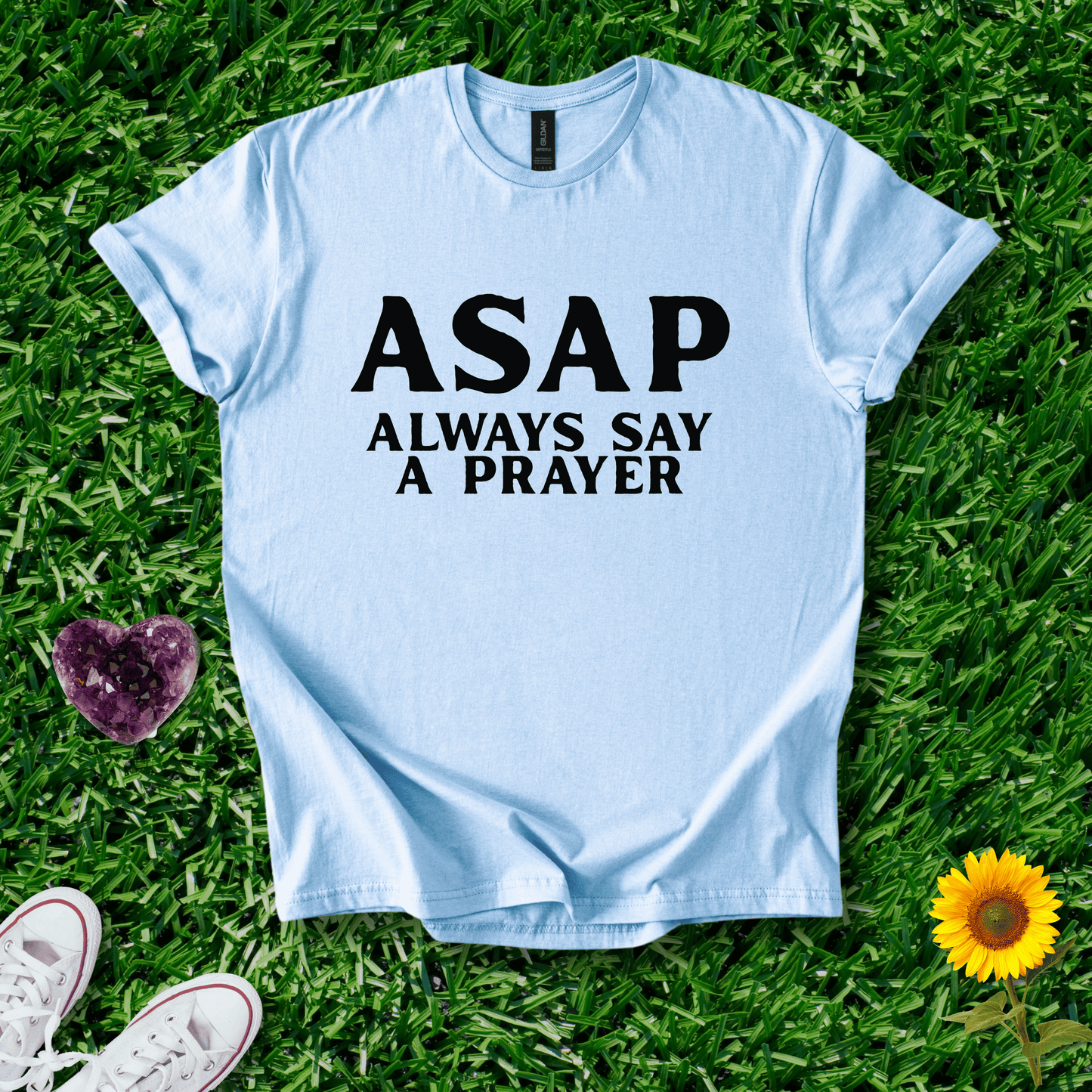 Always Say A Prayer