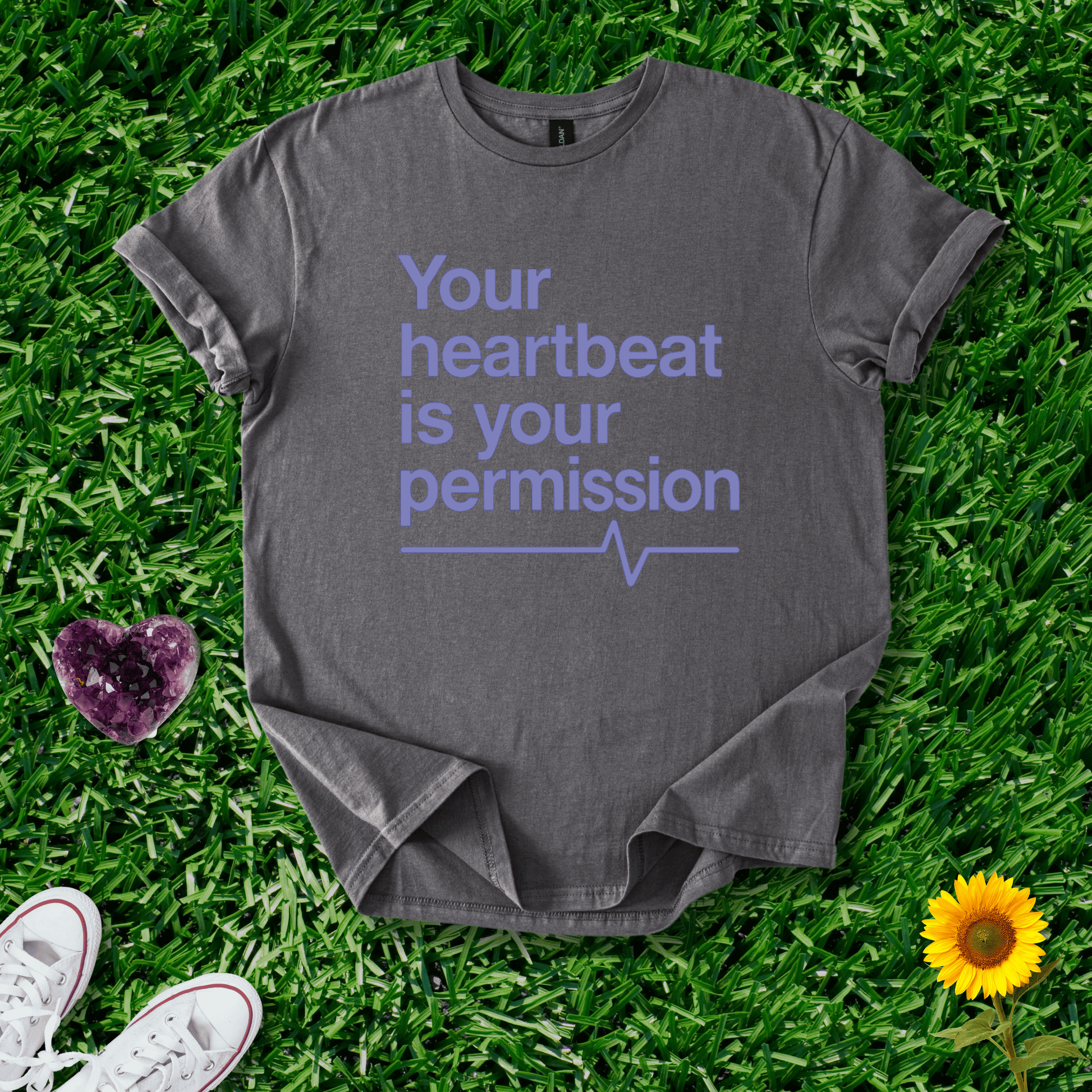 Printify T-Shirt Charcoal / S Your Heartbeat Is Your Permission