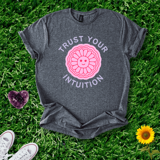 Printify T-Shirt Dark Heather / S Trust Your Intuition