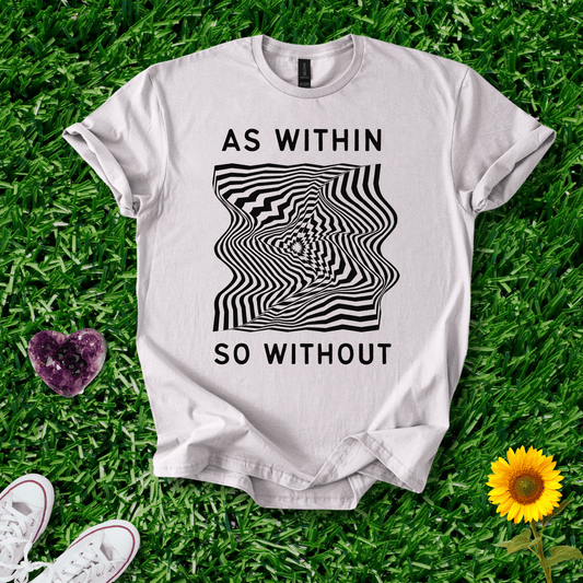 Printify T-Shirt Ice Grey / S As Within So Without