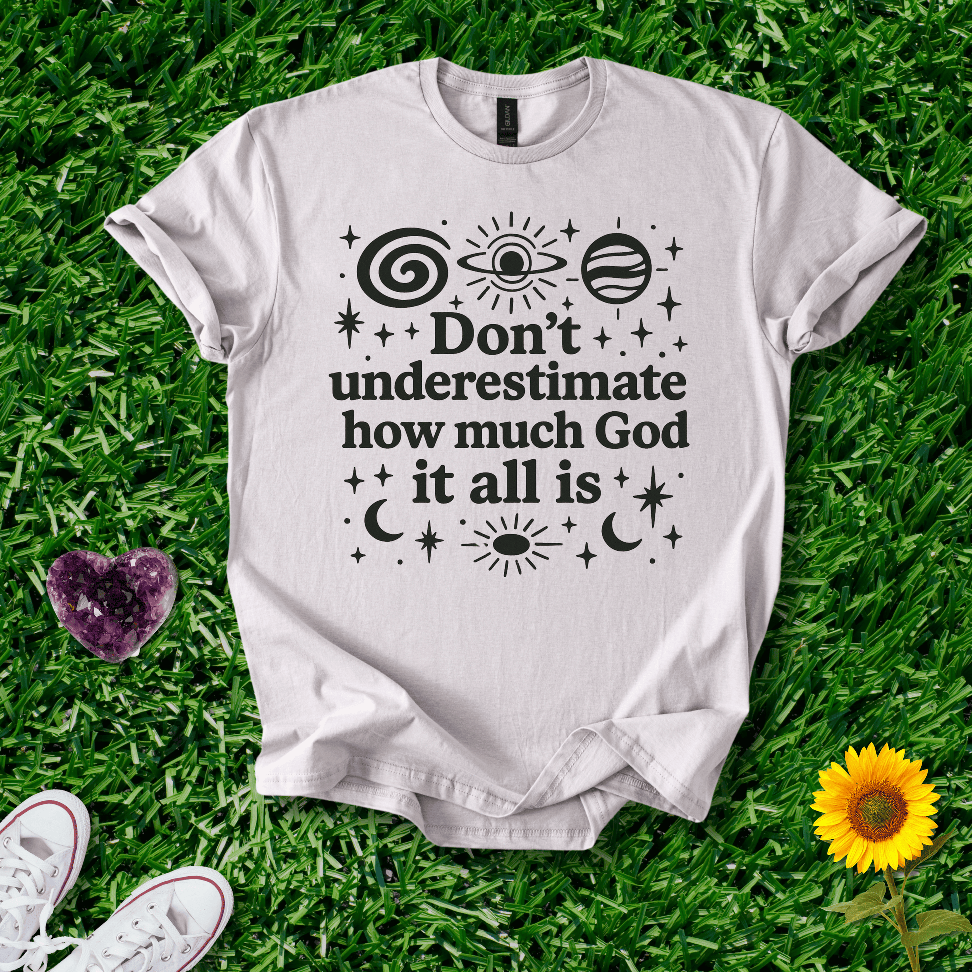 Printify T-Shirt Ice Grey / S Don't Underestimate How Much God It Is