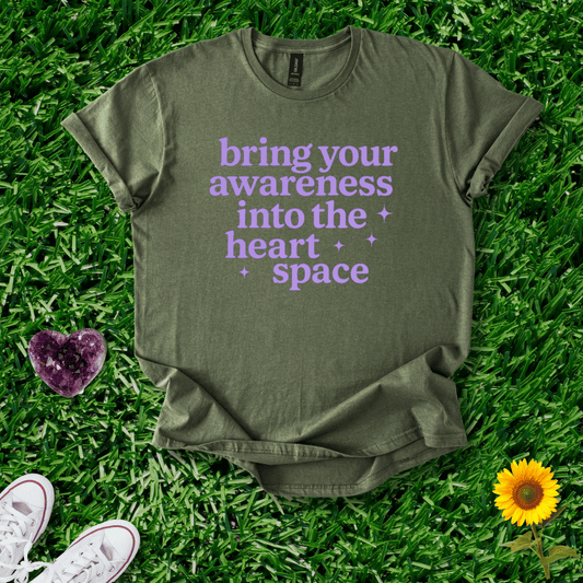 Printify T-Shirt Military Green / S Bring Your Awareness Into the Heart Space