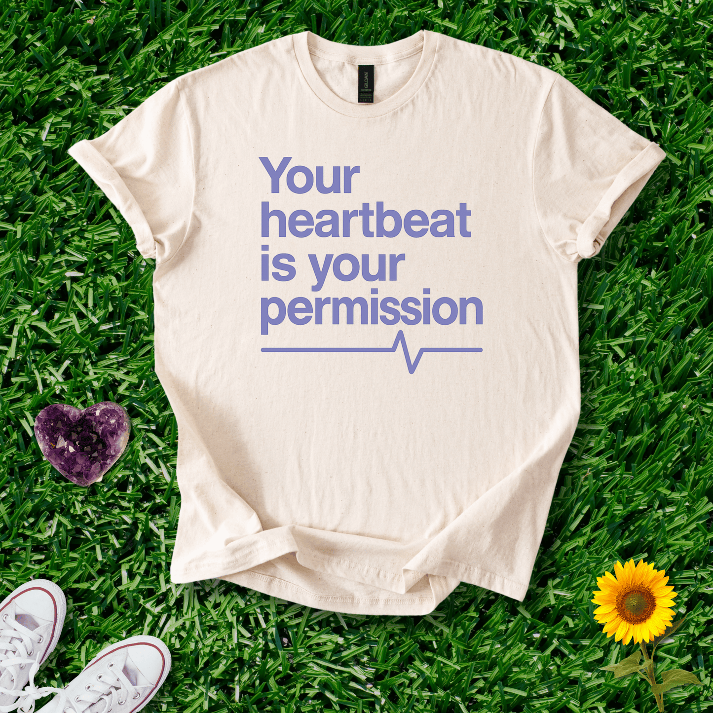 Printify T-Shirt Natural / S Your Heartbeat Is Your Permission